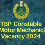 ITBP Constable Motor Mechanic Vacancy